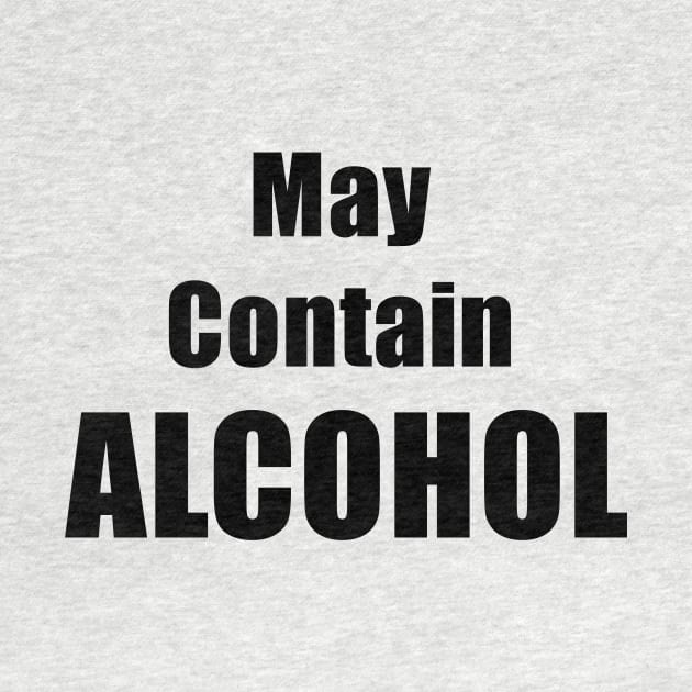 May Contain Alcohol by imphavok